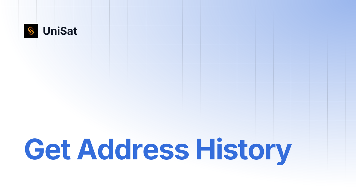 Get Address History | UniSat