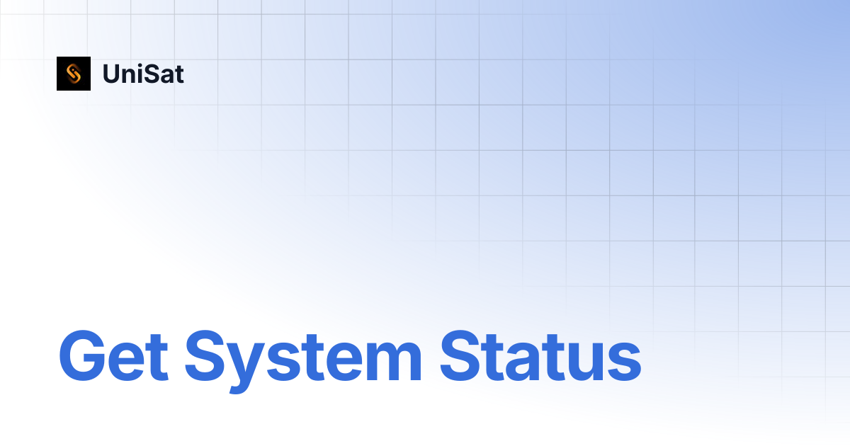 Get system status unisat